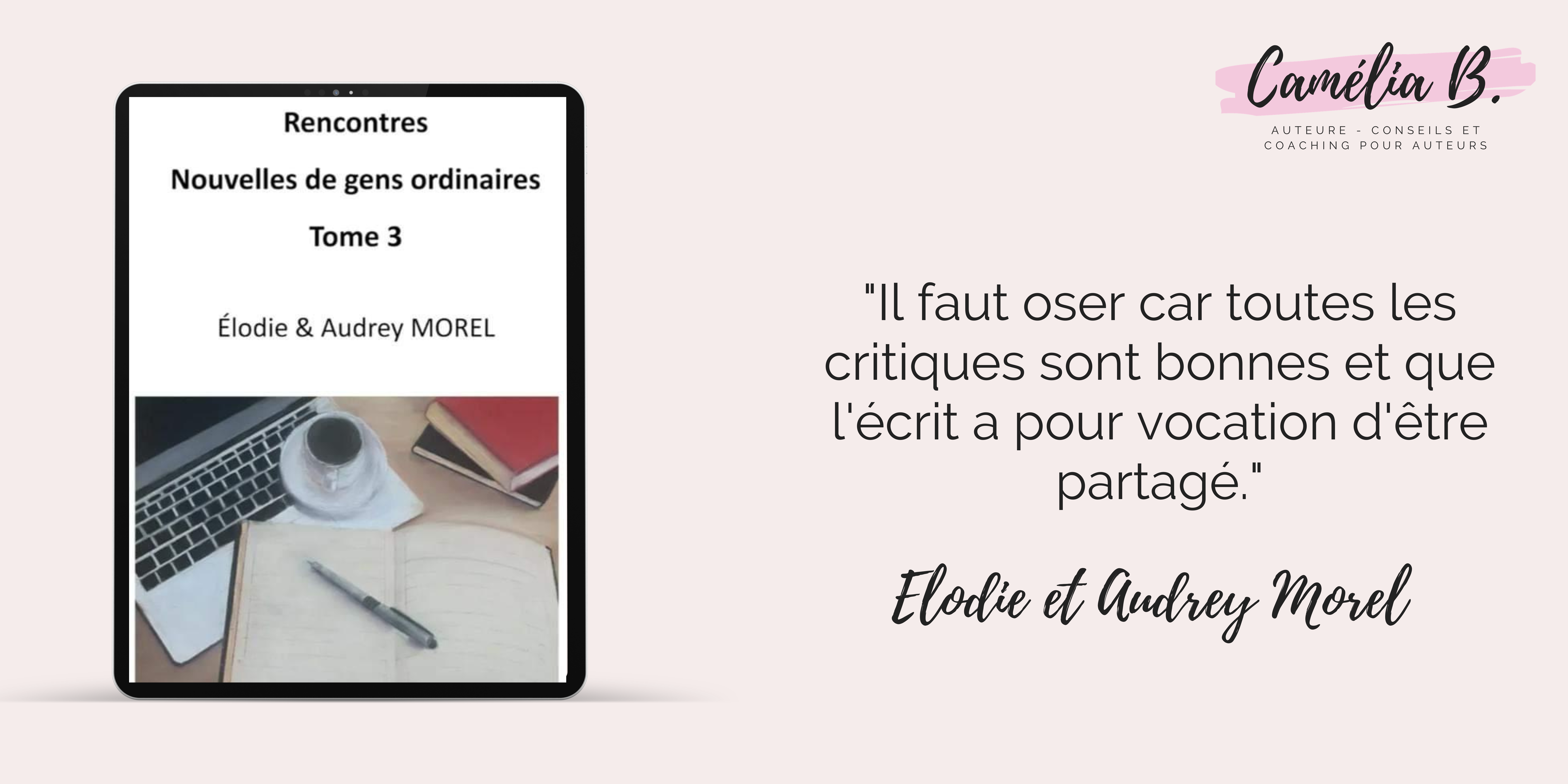 Interview d'Elodie et Audrey Morel, autrices des recueils Rencontres - Nouvelles de gens ordinaires